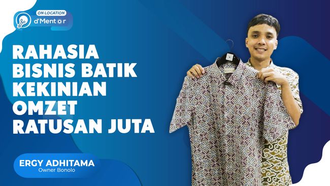 Rahasia Bisnis Batik Kekinian Beromzet Ratusan Juta Rupiah